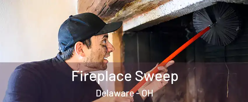  Fireplace Sweep Delaware - OH